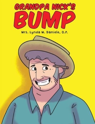Cover for Lynda Daniele · Grandpa Nick's BUMP (Book) (2023)