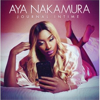 Journal Intime - Aya Nakamura - Muziek - PLG - 0190295988449 - 24 augustus 2017