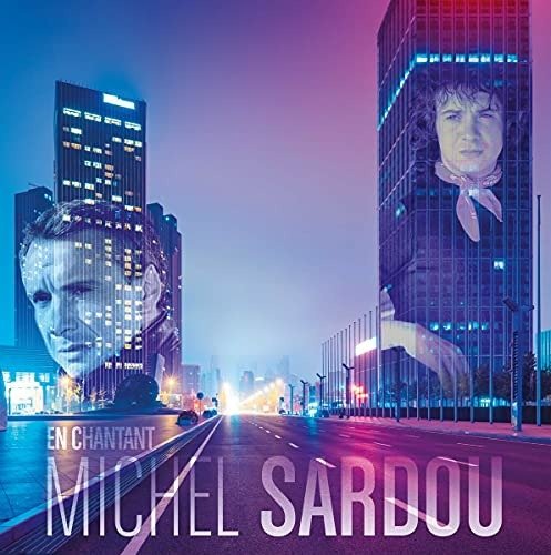 Michel Sardou · En Chantant (LP) (2021)