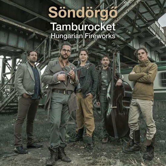 Cover for Sondorgo · Tamburocket Hungarian Fireworks (LP) (2016)