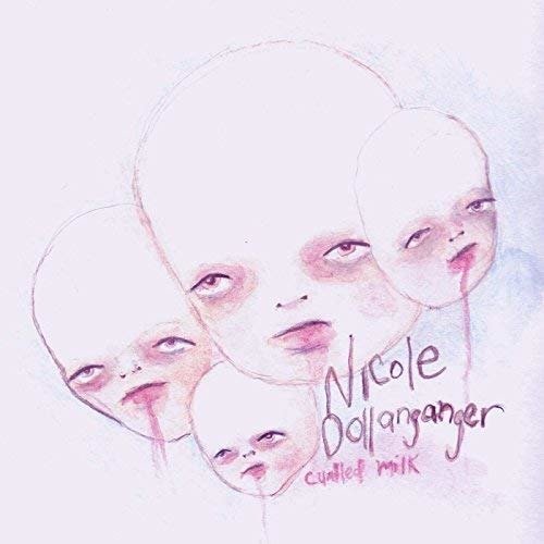 Cover for Nicole Dollanganger · Curdled Milk (CD) (2018)