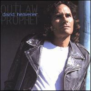 Cover for David Heavener · Outlaw Prophet (CD) (2005)