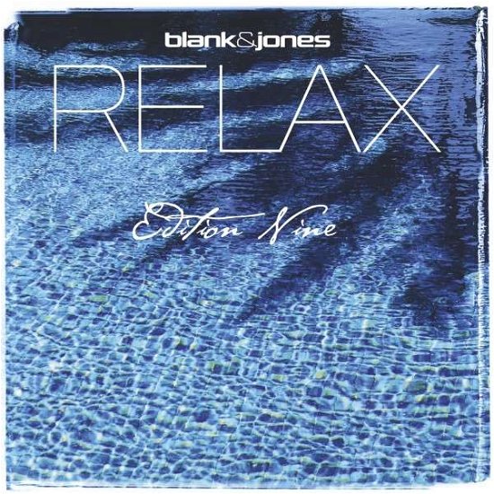 Cover for Blank &amp; Jones · Relax Edition 9 (Nine) (CD) (2015)