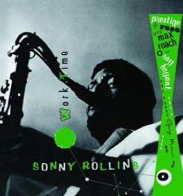 Worktime - Sonny Rollins - Music - CONCORD - 0888072370449 - April 26, 2019