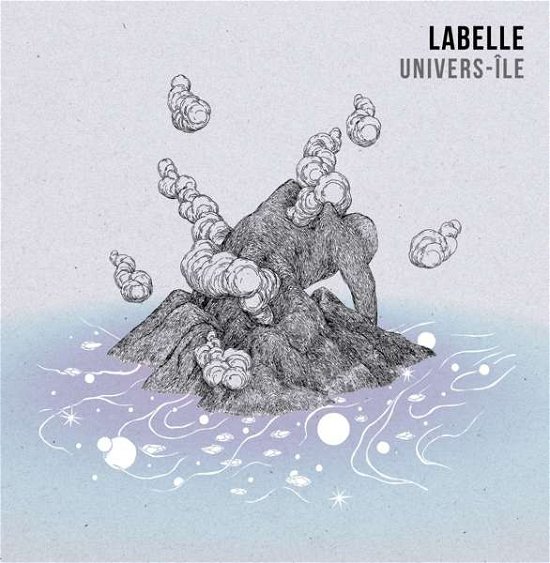 Univers-Ile - Labelle - Música - Infine - 3700398717449 - 15 de septiembre de 2017