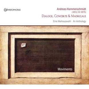 Dialoge Concerte & Madrigale - Hammerschmidt / Gramss / Berne / Skuplik - Musikk - CHRISTOPHORUS - 4010072773449 - 26. juli 2011