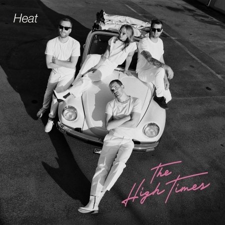 Cover for The High Times · Heat (CD) (2021)