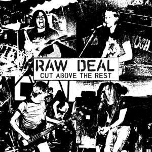 Cover for Raw Deal · Cut Above the Rest (Clear Vinyl) (LP) (2020)