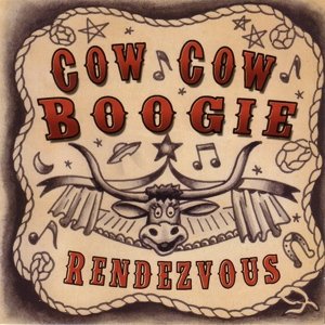 Cover for Cow Cow Boogie · Rendezvous (CD) (2013)