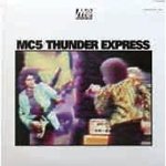 Cover for Mc5 · Thunder Express (CD) [Japan Import edition] (2013)