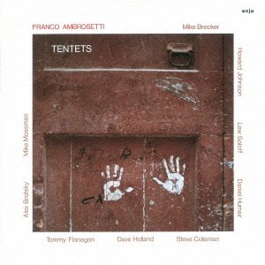 Cover for Franco Ambrosetti · Tentets (CD) [Japan Import edition] (2021)