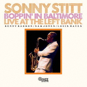 Cover for Sonny Stitt · Boppin' In Baltimore (CD) [Japan Import edition] (2023)