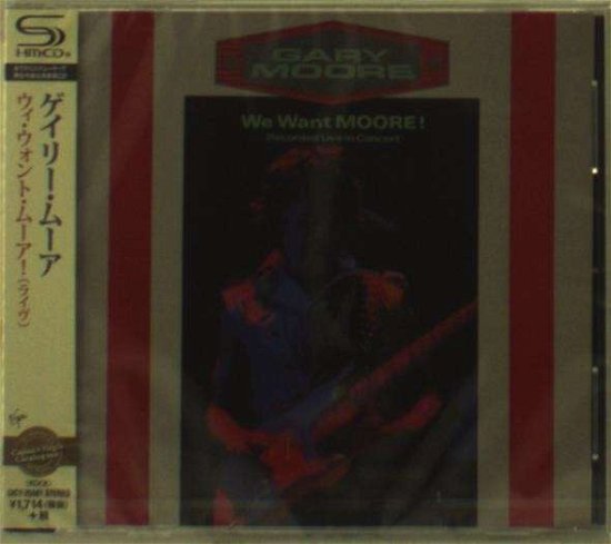 Cover for Gary Moore · We Want Moore (CD) [Japan Import edition] (2015)