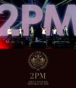 Cover for 2pm · Arena Tour 2011: Republic of 2pm (Blu-ray) [Japan Import edition] (2013)