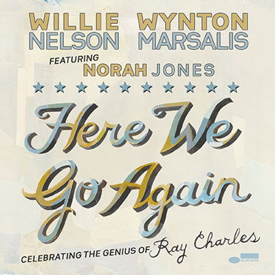 Here We Go Again: Celebrating The Genius Of Ray Charles - Willie Nelson - Música - UNIVERSAL MUSIC JAPAN - 4988031525449 - 25 de noviembre de 2022