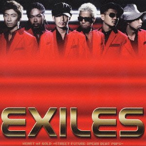 Cover for Exile · Heart of Gold -street Future O (CD) [Japan Import edition] (2004)