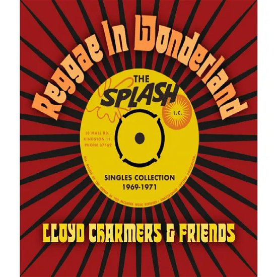 Cover for Lloyd Charmers &amp; Friends · Reggae In Wonderland The Splash Singles 1968-1973 (CD) (2024)
