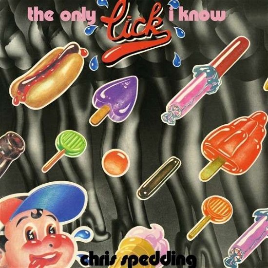 The Only Lick I Know: Remastered Edition - Chris Spedding - Muziek - ESOTERIC - 5013929453449 - 24 februari 2014