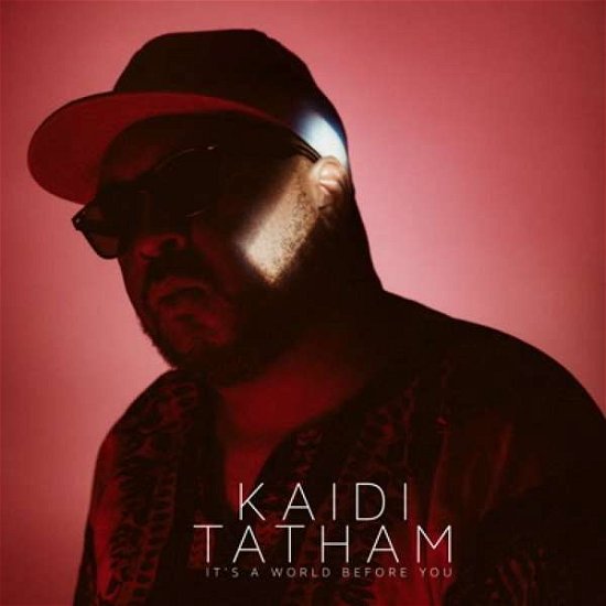 Cover for Kaidi Tatham · It's A World Before You (LP) (2018)