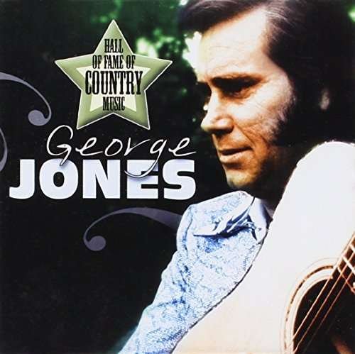 Cover for George Jones · Hall of Fame of Country Music: George Jones (CD) (2015)