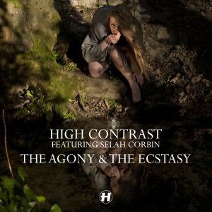 Cover for High Contrast · The Agony &amp; The Ecstasy (feat. Sela (LP)