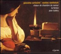 Vanitas Vanitatum - Carissimi / Mamel / Namur Chamber Choir / Tubery - Music - CYPRES - 5412217016449 - April 4, 2006