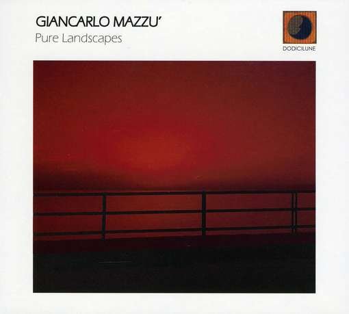 Cover for Giancarlo Mazzu · Pure Landscapes (CD) (2008)
