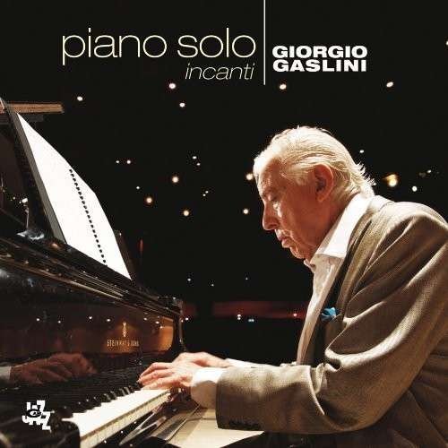 Cover for Giorgio Gaslini · Piano Solo - Incanti (CD) (2012)