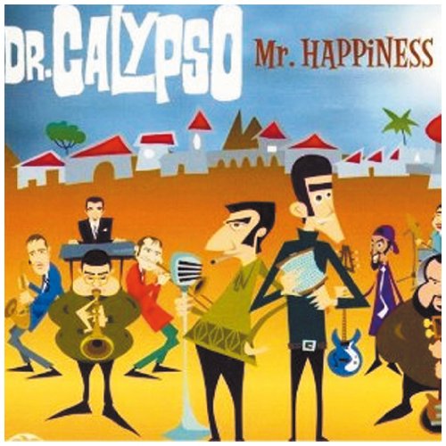 Cover for Dr. Calypso · Mr Happiness CD (CD) (2003)