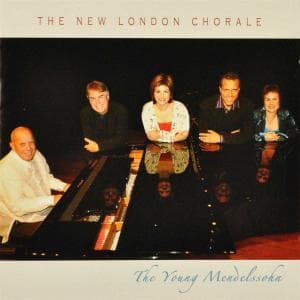 Cover for New London Chorale · New London Chorale - The Young Mendelssohn (CD) (2015)