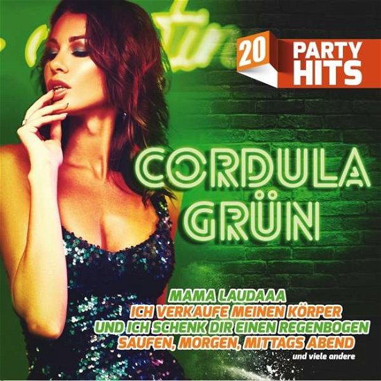 Cordula Grün: 20 Party Hits - Die größten Stimmungskracher - V/A - Musik - MCP - 9002986531449 - 22 november 2018