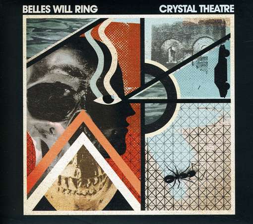 Cover for Belles Will Ring · Crystal Theatre (CD) (2011)