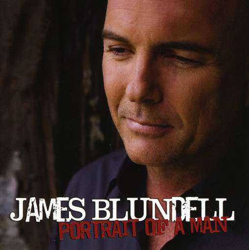 Cover for Blundell James · Portrait Of A Man (CD) (2013)