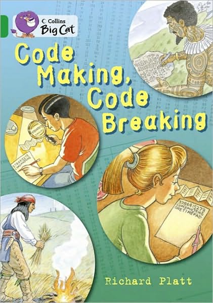 Cover for Richard Platt · Code Making, Code Breaking: Band 15/Emerald - Collins Big Cat (Pocketbok) (2011)