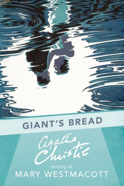Cover for Agatha Christie · Giant’s Bread (Paperback Book) (2017)