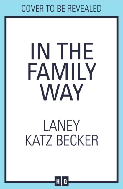 Cover for Laney Katz Becker · In the Family Way (Gebundenes Buch) (2025)