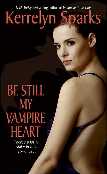 Be Still My Vampire Heart - Love at Stake - Kerrelyn Sparks - Books - HarperCollins Publishers Inc - 9780061118449 - March 27, 2007