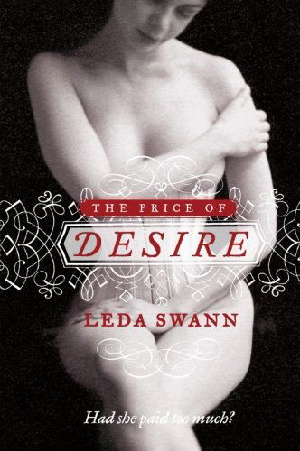 The Price of Desire (Avon Red) - Leda Swann - Böcker - Avon Red - 9780061176449 - 30 januari 2007