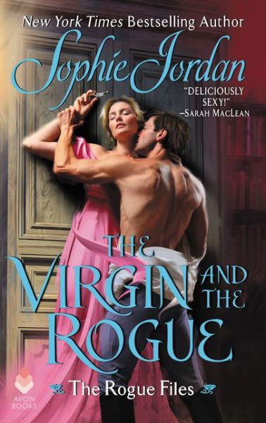 Cover for Sophie Jordan · The Virgin and the Rogue: The Rogue Files (Paperback Book) (2020)