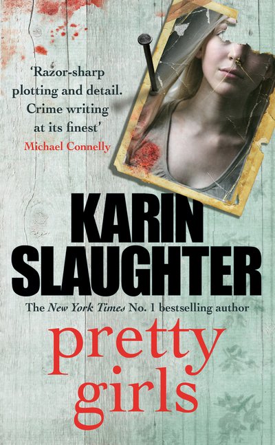 Cover for Karin Slaughter · Pretty Girls: A Novel (Pocketbok) (2016)