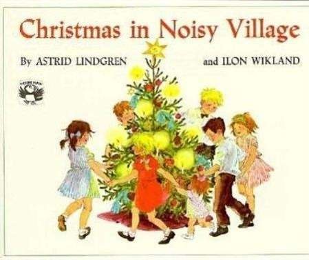 Cover for Astrid Lindgren · Christmas in Noisy Village (Paperback Book) (1981)