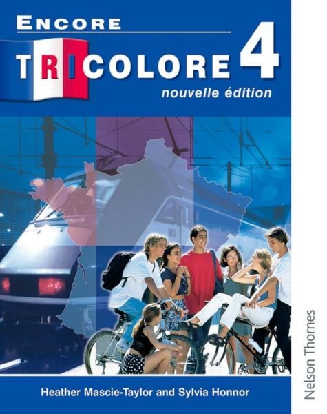 Encore Tricolore Nouvelle 4 - Sylvia Honnor - Livres - Oxford University Press - 9780174403449 - 28 septembre 2001