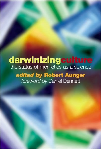 Cover for Aunger · Darwinizing Culture: The Status of Memetics as a Science (Innbunden bok) (2001)