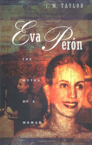 Cover for J.M. Taylor · Eva Peron: The Myths of a Woman (Paperback Book) (1979)
