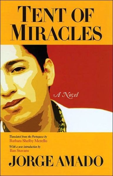 Tent of Miracles - The Americas - Jorge Amado - Books - University of Wisconsin Press - 9780299186449 - March 28, 2003