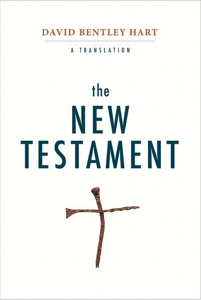 Cover for David Bentley Hart · The New Testament: A Translation (Paperback Book) (2019)