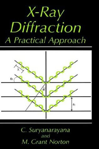 Cover for C. Suryanarayana · X-Ray Diffraction: A Practical Approach (Hardcover Book) [1998 edition] (1998)