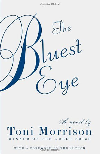 Bluest Eye - Toni Morrison - Books - Knopf Doubleday Publishing Group - 9780307278449 - May 8, 2007