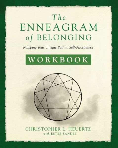 Cover for Christopher L. Heuertz · The Enneagram of Belonging Workbook: Mapping Your Unique Path to Self-Acceptance (Paperback Bog) (2020)