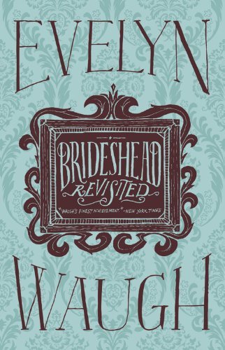 Cover for Evelyn Waugh · Brideshead Revisited (Innbunden bok) [Reissue edition] (2012)
